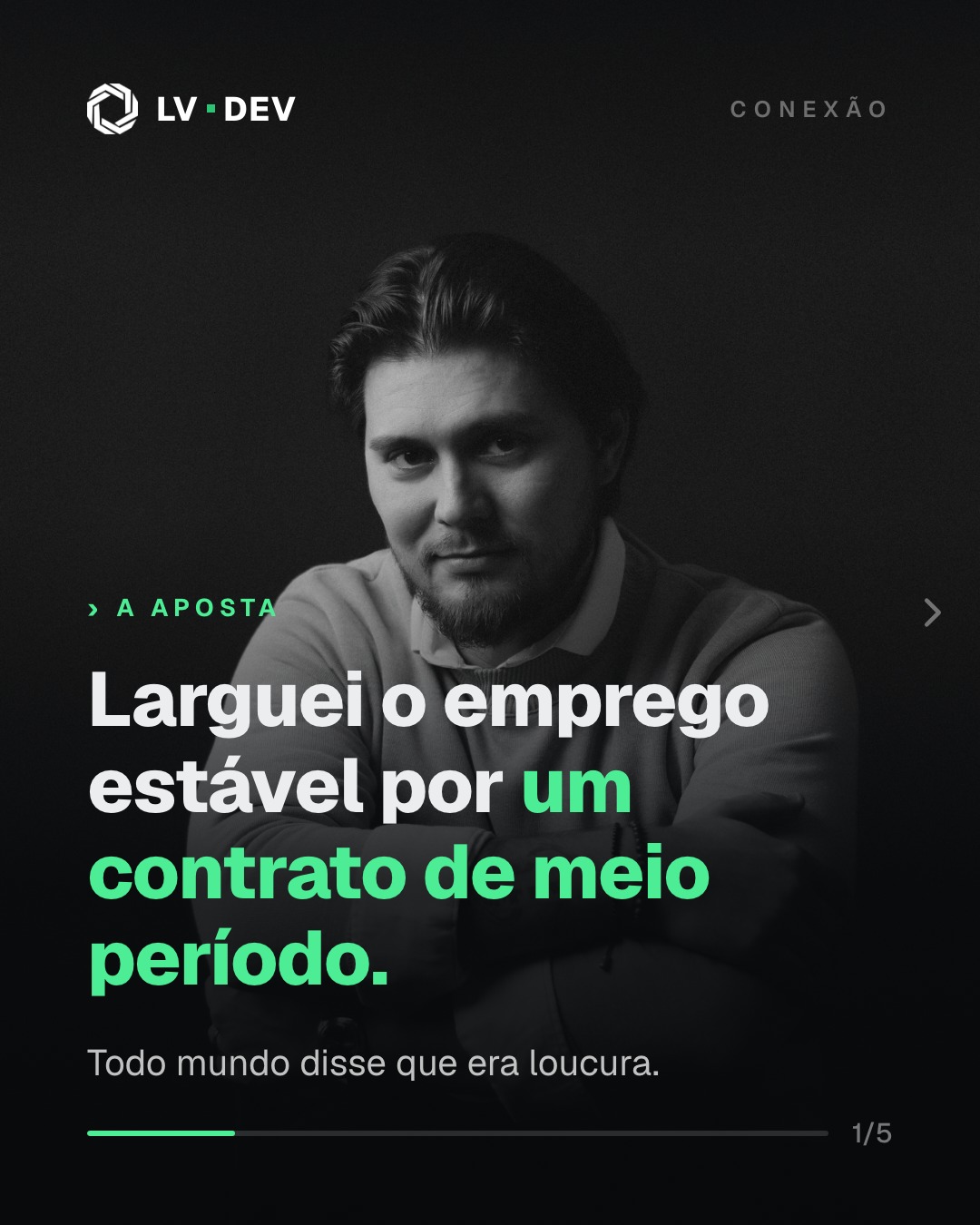 Em 2023 eu tinha um trabalho presencial com dinheiro certo de um lado e um contr